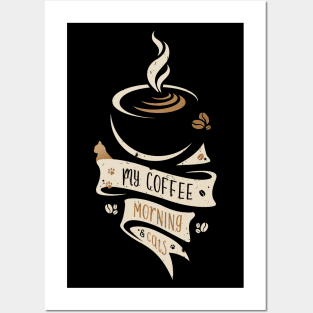 My Morning Coffe & Cats Posters and Art